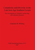 Complexity and Diversity in the Late Iron Age Southern Levant