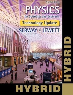 Physics for Scientists and Engineers, Technology Update, Hybrid Edition (with Webassign Multi-Term Loe Printed Access Card for Physics) - Serway, Raymond A.; Jewett, John W.
