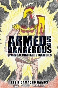 Armed and Dangerous - Ramos, Elsie Camacho