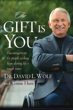 The Gift Is You - Wolf, David L.