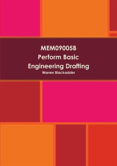 MEM09005B Perform Basic Engineering Drafting - Blackadder, Warren