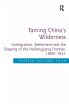 Taming China's Wilderness - Bild 1
