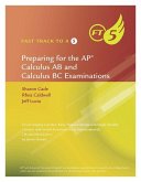 Fast Track to a 5 AP Test Preparation Workbook for Stewart's Calculus: Early Transcendentals, 8th