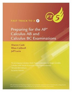 Fast Track to a 5 AP Test Preparation Workbook for Stewart's Calculus: Early Transcendentals, 8th - Stewart, James