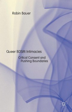 Queer Bdsm Intimacies - Bauer, R.