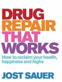 Drug Repair That Works (eBook, ePUB)