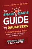 Smart Dad's Guide to Daughters (eBook, PDF)