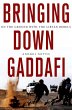 Bringing Down Gaddafi (eBook, ePUB) - Bild 1