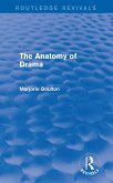 The Anatomy of Drama (Routledge Revivals) (eBook, ePUB)