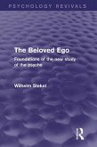 The Beloved Ego (Psychology Revivals) (eBook, ePUB)