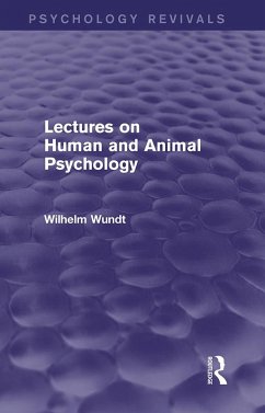 Lectures on Human and Animal Psychology (Psychology Revivals) (eBook, PDF) - Wundt, Wilhelm