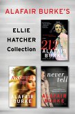 Alafair Burke's Ellie Hatcher Collection (eBook, ePUB) Alafair Burke's Ellie Hatcher Collection (eBook, ePUB)
