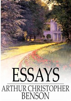Essays (eBook, ePUB) - Benson, Arthur Christopher