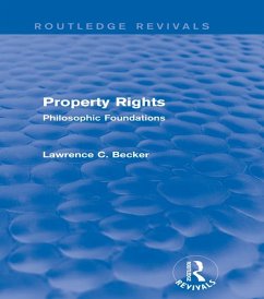 Property Rights (Routledge Revivals) (eBook, PDF) - Becker, Lawrence C.