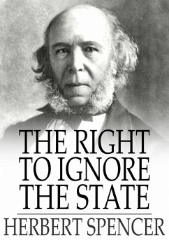 Right to Ignore the State (eBook, ePUB) - Spencer, Herbert