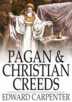 Cover Pagan & Christian Creeds (eBook, ePUB)