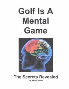 Cover Golf Is A Mental Game (eBook, ePUB)