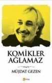 Komikler Aglamaz