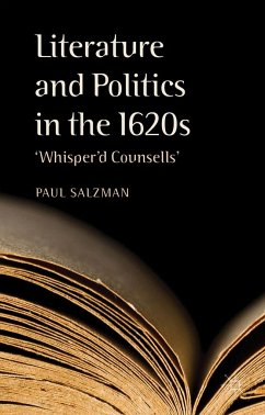 Literature and Politics in the 1620s - Salzman, P.