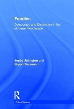 Foodies - Johnston, Josee; Baumann, Shyon