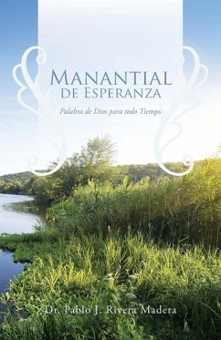 MANANTIAL DE ESPERANZA - Rivera Madera, Pablo J.