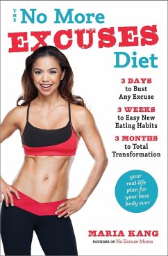 The No More Excuses Diet - Kang, Maria
