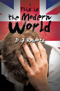 This Is the Modern World - Roberts, D. J.