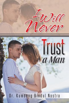 I Will Never Trust a Man - Nostra, Kumdong Bindul