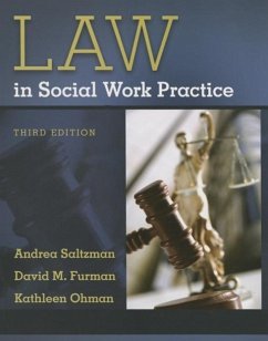 Law in Social Work Practice - Saltzman, Andrea (University of California, Berkeley); Furman, David (University of Denver); Ohman, Kathleen (University of Illinois, Urbana-Champaign)