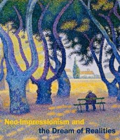 Neo-Impressionism and the Dream of Realities - Homburg, Cornelia