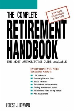 The Complete Retirement Handbook - Bowman, Forest J