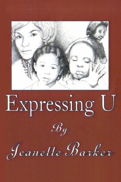 Expressing U - Barker, Ms. Jeanette