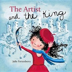 The Artist and the King - Fortenberry, Julie