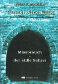 Tunnel ohne Ende