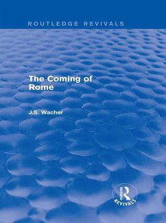The Coming of Rome (Routledge Revivals) (eBook, ePUB) - Wacher, John