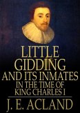 Little Gidding and its Inmates in the Time of King Charles I (eBook, ePUB)