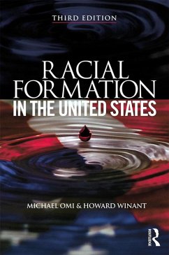 Racial Formation in the United States (eBook, PDF) - Omi, Michael; Winant, Howard