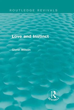 Love and Instinct (Routledge Revivals) (eBook, PDF) - Wilson, Glenn