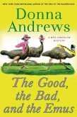 The Good, the Bad, and the Emus (eBook, ePUB)