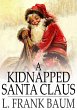 Kidnapped Santa Claus (eBook, ePUB) - Bild 1