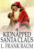 Kidnapped Santa Claus (eBook, ePUB)