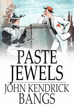 Paste Jewels (eBook, ePUB) - Bangs, John Kendrick