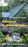 Hausarrest im Schneckenhaus (eBook, ePUB)