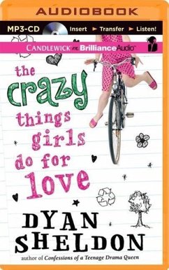 The Crazy Things Girls Do for Love - Sheldon, Dyan