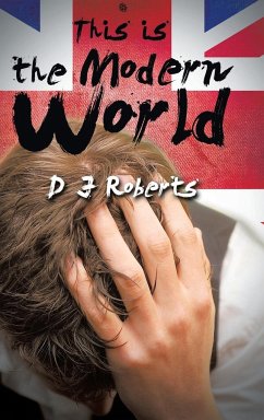 This Is the Modern World - Roberts, D. J.