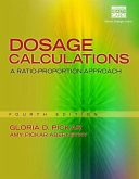 Dosage Calculations: A Ratio-Proportion Approach (Book Only)