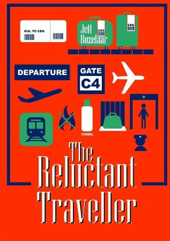 The Reluctant Traveller - Rozelaar, Jeff
