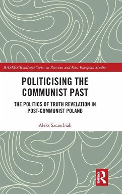 Politicising the Communist Past Cover Politicising the Communist Past