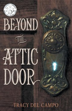 BEYOND THE ATTIC DOOR