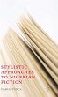 Stylistic Approaches to Nigerian Fiction - Bild 1